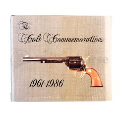 The Colt Commemoratives 1961 - 1986 